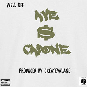 Well Off (Prod. by Create YaLane) [Explicit]