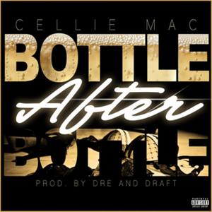 Bottle After Bottle (Explicit)