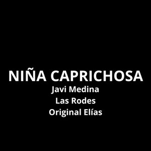 Niña Caprichosa (Remix)