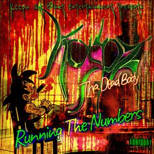 Runnin The Numbers (Explicit)