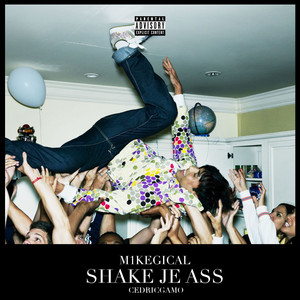 Shake Je Ass (Explicit)
