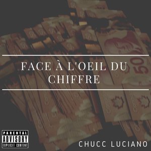 Face à l'oeil du chiffre (Explicit)