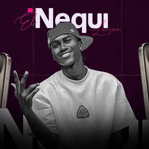 El Nequi (Explicit)