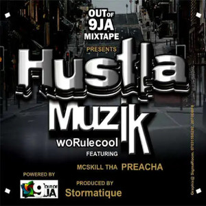 Hustla Muzik(feat. MCskill Tha Preacha)