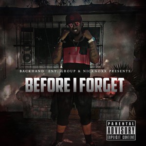 Before I Forget (Explicit)