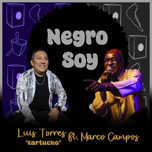 Negro Soy (feat. Marco Campos)