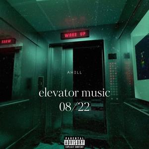 elevator music 8/22