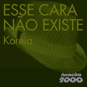 Esse Cara Não Existe (Single)