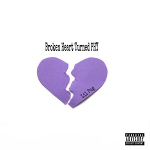 Broken Heart Turned PHY (Explicit)