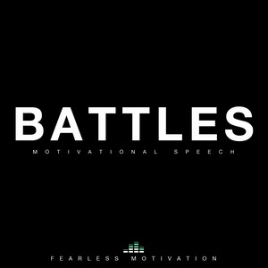 Battles (Motivational Speech) [feat. Jones 2.0]