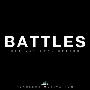 Battles(Motivational Speech)[feat. Jones 2.0]