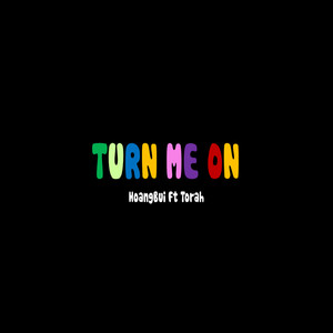 Turn Me On (Explicit)