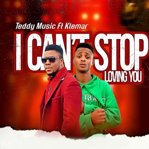 I Can't Stop Loving You (feat. Klemar)