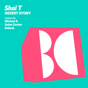 Desert Story (Michael a Remix)