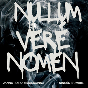 Nullum Vere Nomen (Explicit)