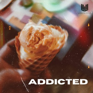 Addicted (Explicit)