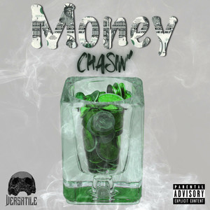 Money Chasin' (Explicit)