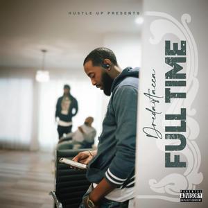 Fulltime (Explicit)