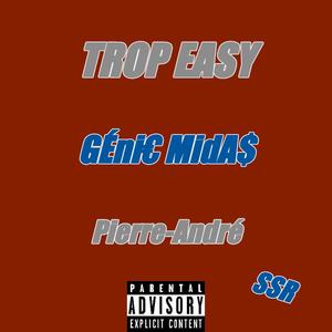 TROP EASY (Explicit)