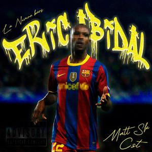 Eric Abidal (feat. Cst) (Explicit)