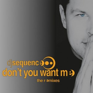 Don't You Want Me (Lars Palmas Remix)