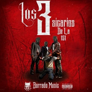 Los 3 Sicari0S de la 151 (Explicit)