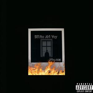 Solito Ahí Voy (Explicit)