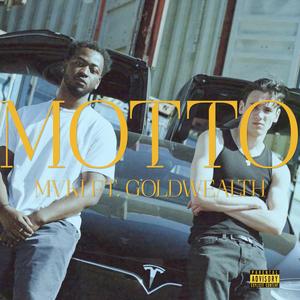 Motto (feat. gold.wealth) (Explicit)