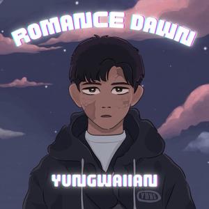 Romance Dawn (Explicit)