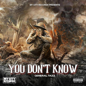 You Don't Know (Explicit)