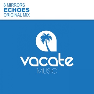 Echoes (Original Mix)