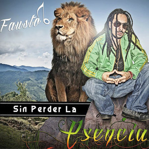 Sin Perder la Esencia (Explicit)