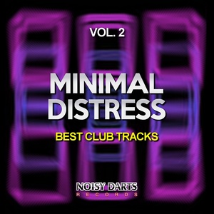 Minimal Distress, Vol. 2 (Best Club Tracks)