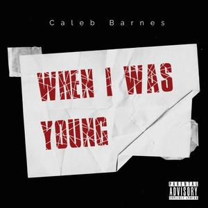 When I Was Young (Explicit)