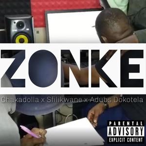 Zonke (feat. Sfilikwane) [Explicit]