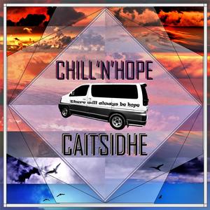 Chill'n'Hope (Explicit)