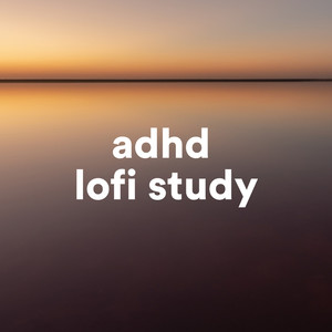 adhd lofi study