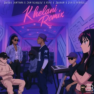 Khelani (Remix|Explicit)