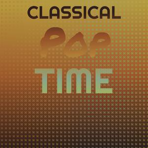 Classical Pop Time