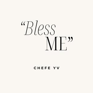 Bless Me (Explicit)