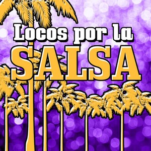 Locos por la Salsa