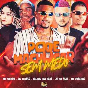 Pode Machucar Sem Medo (Explicit)