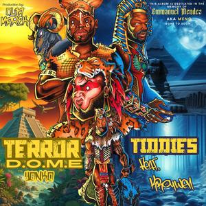 Tiddies (Terror D.O.M.E.) (feat. Kroywen, Master Lou & Ben E. Monee) (Explicit)