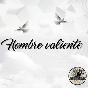 Hombre valiente