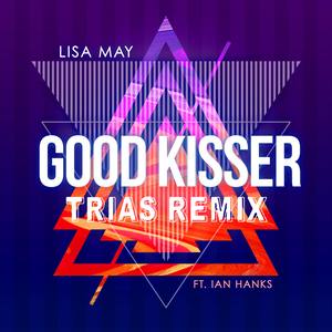 Good Kisser (Trias Remix)