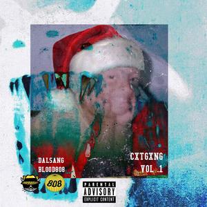 CXTGXNG VOL 1 (Explicit)