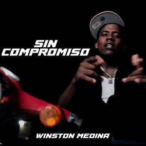 WINSTON MEDINA -SIN COMPROMISO