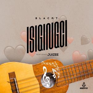 Isigingci(feat. Juizee)