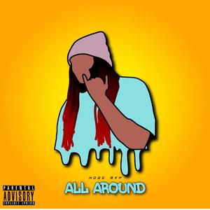 All Around (Explicit)