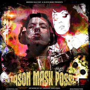 THA JASON MASK POSSE (Explicit)